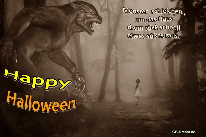 Monster schleichen um das Haus, drum rück schnell etwas süsses raus!<br />
Happy Halloween