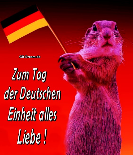 Zum Tag der Deutschen Einheit alles Liebe !