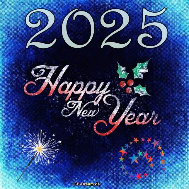 Happy New Year 2025 Neujahrsgrüße